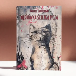 Daniel Jankowski – Wędrówka ścieżką życia, książka, okładka